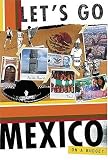 Let's Go Mexico 21st Edition (Let's Go Mexico)