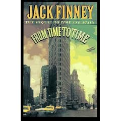From Time to Time: A Novel/the Sequel to "Time and Again"