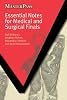 Essential Notes for Medical and Surgical Finals (Masterpass)