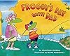 Froggy's Day With Dad (Froggy)