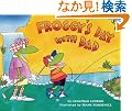 Froggy's Day With Dad