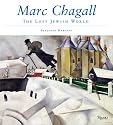 Marc Chagall: The Lost Jewish World