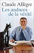 Les Audaces de la v�rit�