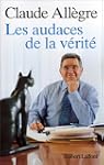 Les Audaces de la v�rit�