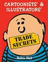 Cartoonists' and Illustrators' Trade Secrets