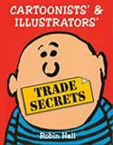 Review A & C Black Publishers Ltd  / Cartoonists' and Illustrators' Trade Secrets
