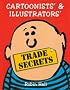 Cartoonists' and Illustrators' Trade Secrets