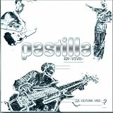 Pastilla en Vivo