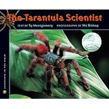 The Tarantula Scientist (Scientists in the Field Series)