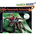 THE TARANTULA SCIENTIST (Scientists in the Field) by Sy Montgomery and Nic Bishop