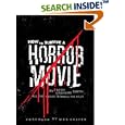 How to Survive a Horror Movie: All the Skills to Dodge the Kills