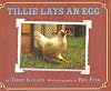 Tillie Lays An Egg