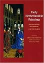 Early Netherlandish Paintings: Rediscovery, Reception and Research