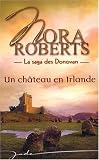 La Saga des Donovan : Un château en Irlande