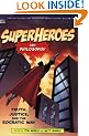 Superheroes and Philosophy: Truth, Justice, and the Socratic Way (Popular Culture and Philosophy)
