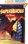 Superheroes and Philosophy: Truth, Justice, and the Socratic Way (Popular Culture and Philosophy)