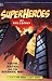 Superheroes and Philosophy: Truth, Justice, and the Socratic Way (Popular Culture and Philosophy)