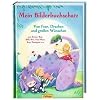 Mein Bilderbuchschatz. Von Feen, Drachen und Gro�en W�nschen