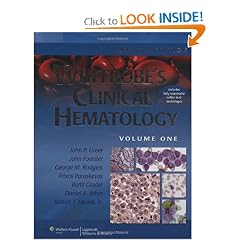 Wintrobe's Clinical Hematology, 2-Vol. Set by John P. Greer, John Foerster, George M. Rodgers and Frixos Paraskevas