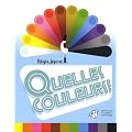 Quelles couleurs !