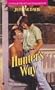 Hunter's Way (Silhouette Intimate Moments #371)