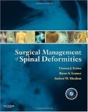 Surgical Management of Spinal Deformities: Expert Consult:  Online and Print (Expert Consult Title: Online + Print)