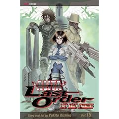 Battle Angel Alita: Last Order, Vol. 15 by Yukito Kishiro
