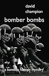 Bomber Bombs (Bomber Hanson Mystery)
