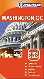 Michelin Must Sees Washington, D. C (Michelin Must Sees Washington Dc)