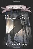 Cloaked in Secrets (Annals of Wynnewood, Book 2)