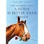 100 Ways a Horse is Better Than a Man