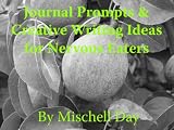 Journal Prompts & Creative Writing Ideas for the Nervous Eater