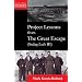 Project Lessons from The Great Escape (Stalag Luft III)