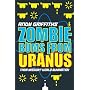 Zombie Bums From Uranus