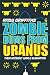 Zombie Bums from Uranus by Andy Griffiths