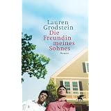 Die Freundin meines Sohnesvon "Lauren Grodstein"
