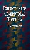 Foundations of Combinational Topology