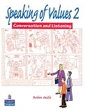 Speaking of Values 2 (Bk. 2)