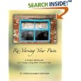 Re-Versing Your Pain: A Poetry Workbook for Those Living with Chronic Pain (In-Versing Your Life) by  Cynthia Blomquist Gustavson