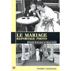 Le Mariage, reportage photo : Conseils de pro pour un album r�ussi