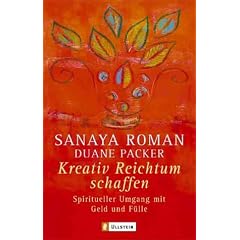 Kreativ Reichtum schaffen: Spiritueller Umgang mit Geld und F�lle