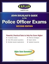John Douglas's Guide to the Police Officer Exams