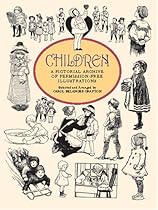 Children: A Pictorial Archive (Dover Pictorial Archive) Children: A Pictorial Archive (Dover Pictorial Archive)