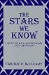 The Stars We Know: Crow Indian Astronomy and Lifeways