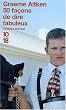 50 fa�ons de dire fabuleux