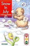 Snow in July: Bring-It-All-Together Book (Erickson, Gina Clegg. Get Ready-- Get Set-- Read!,)