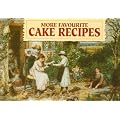 More Favourite Cake Recipes (Favourite Recipes)