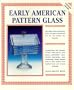 Early American Pattern Glass
