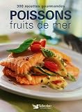 Revue Sélection du Reader's Digest  / Poissons fruits de mer : 300 Recettes gourmandes