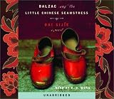 Balzac and the Little Chinese Seamstress: A Novel